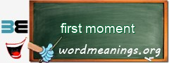 WordMeaning blackboard for first moment